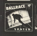 Ballrace Skater - A Label + Picture Sleeve UK 7" vinyl single (7 inch record / 45)