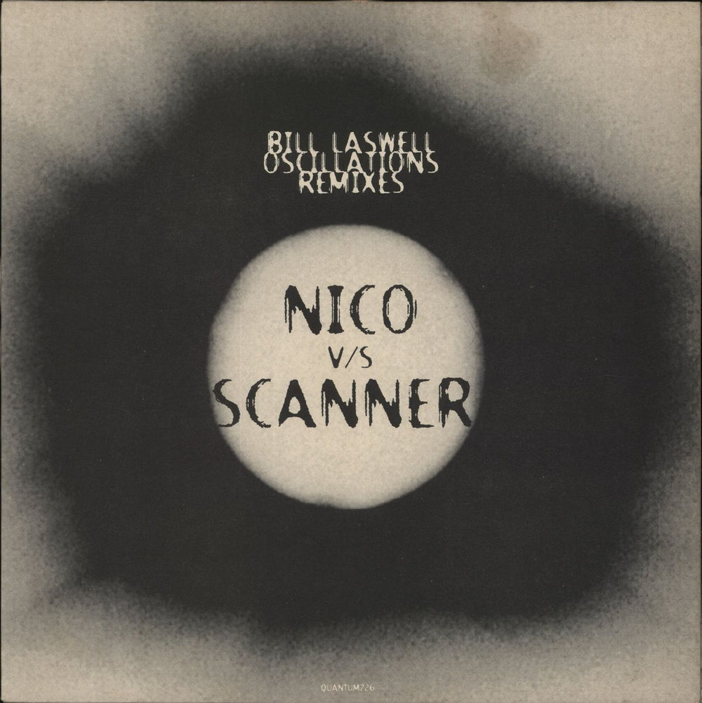 Bill Laswell Oscillations Remixes (Nico v/s Scanner) Belgian vinyl LP album (LP record) QUANTUM726