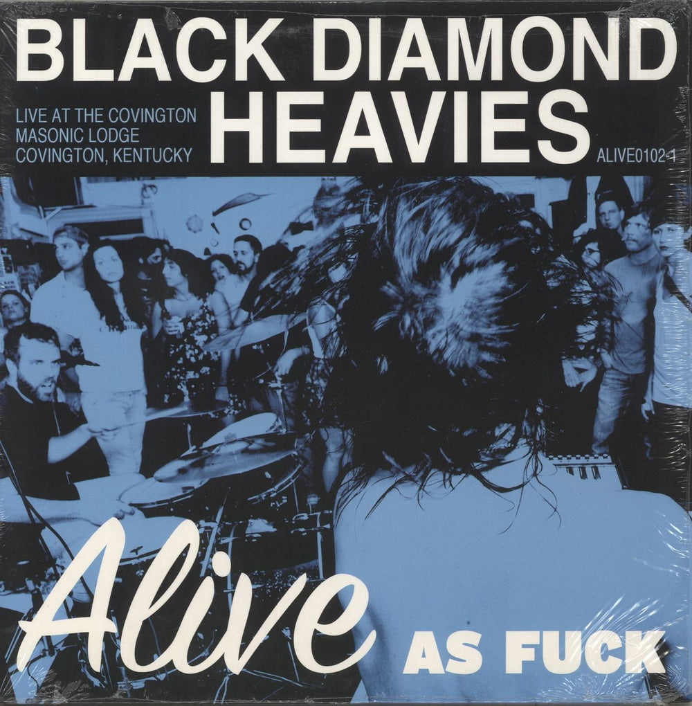 Black Diamond Heavies Alive As Fuck US vinyl LP album (LP record) ALIVE0102-1