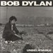 Bob Dylan Unbelievable UK 7" vinyl single (7 inch record / 45) 6563047