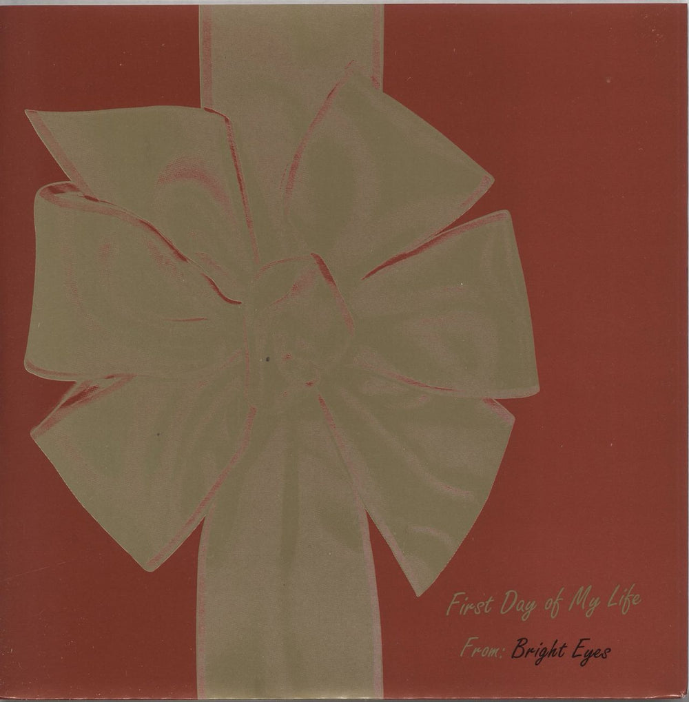 Bright Eyes First Day Of My Life UK 7" vinyl single (7 inch record / 45) SCE79V