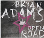 Bryan Adams Open Road UK Promo CD single (CD5 / 5") OPEN1A