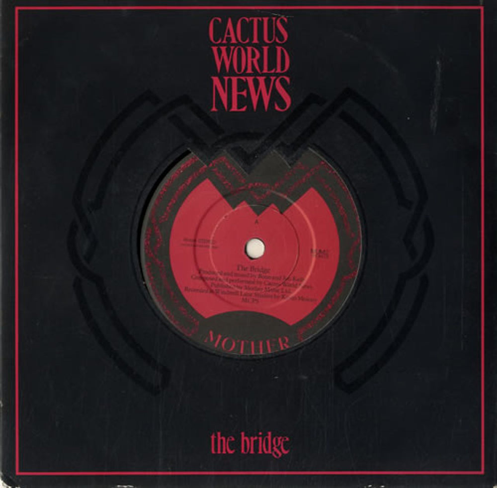 Cactus World News The Bridge UK 7" vinyl single (7 inch record / 45) MUM2