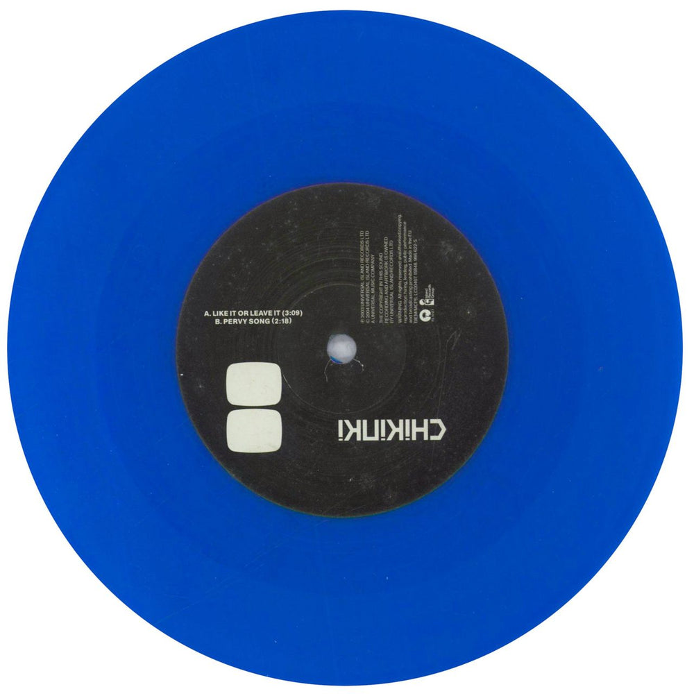 Chikinki Like It Or Leave It - Blue Vinyl UK 7" vinyl single (7 inch record / 45) C/K07LI838679