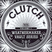 Clutch Weathermaker Vault Series [Volume 1] - White Vinyl US vinyl LP album (LP record) WM124