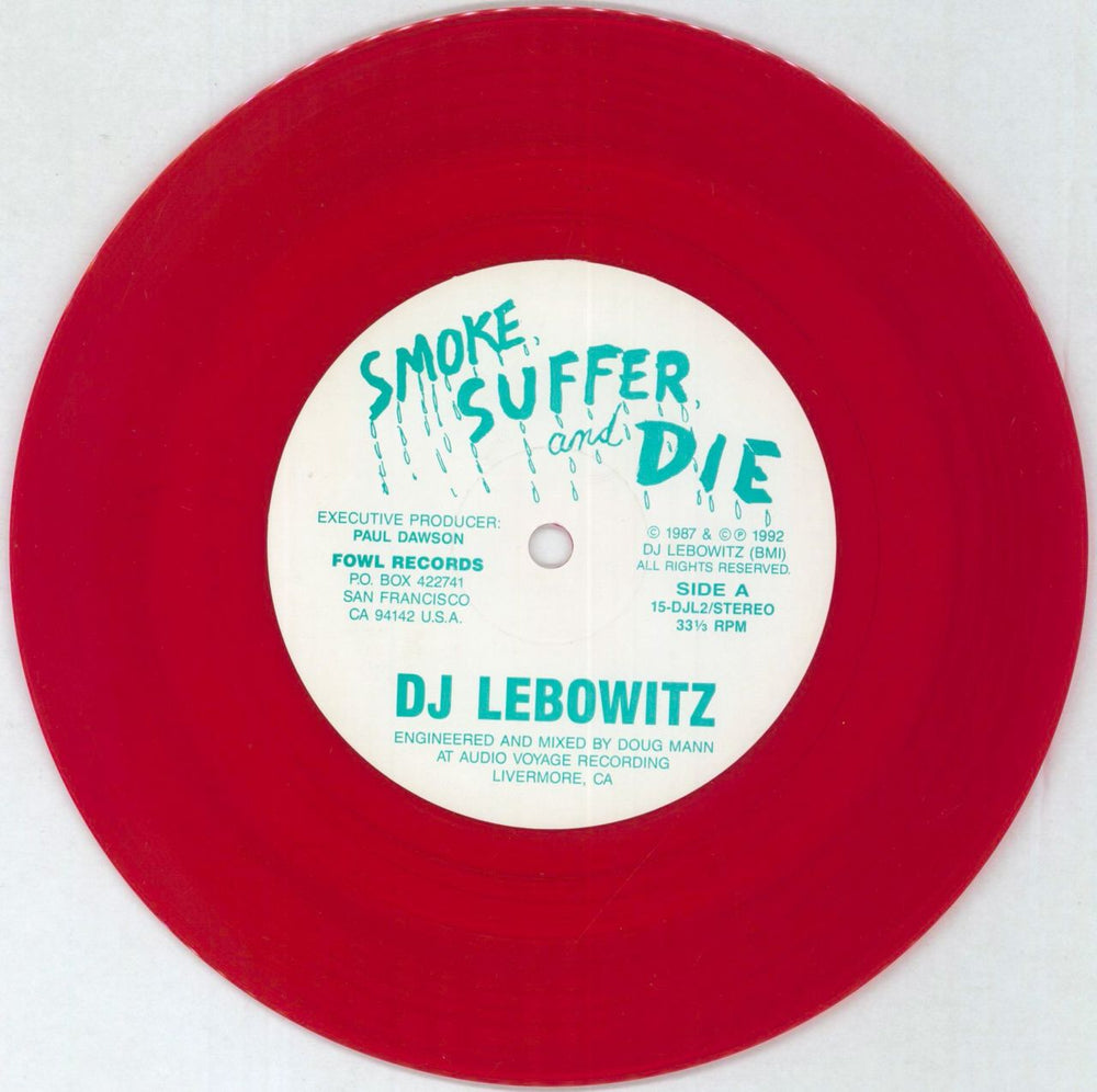D.J. LEBOWITZ  D.J. Lebowitz Sez Smoke Suffer And... Die! US 7" vinyl single (7 inch record / 45) 7F307DJ848657