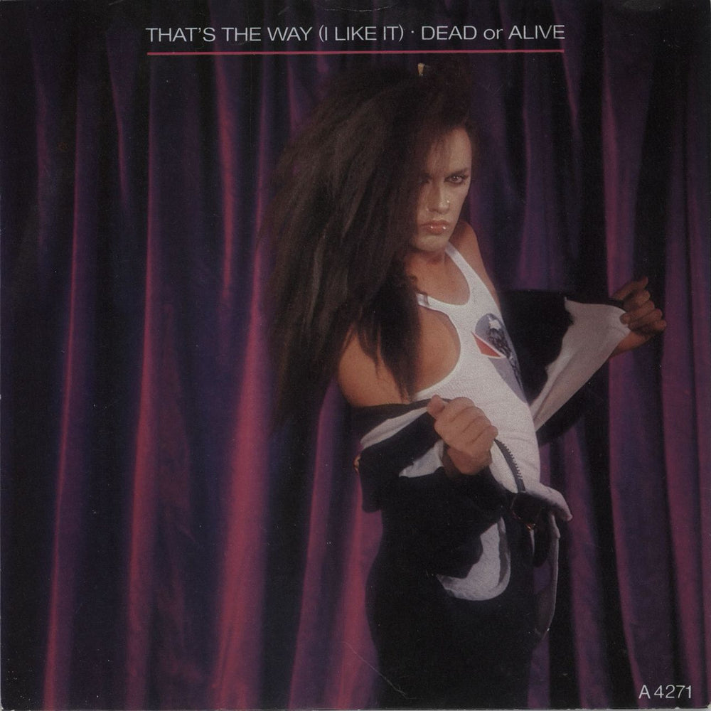 Dead Or Alive That's The Way (I Like It) UK 7" vinyl single (7 inch record / 45) A4271