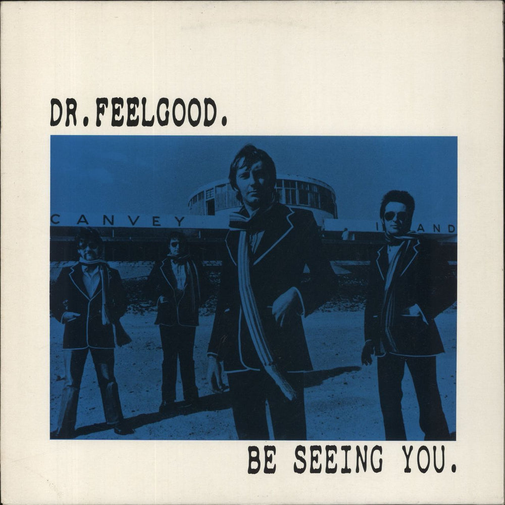 Dr Feelgood Be Seeing You UK vinyl LP album (LP record) ED238