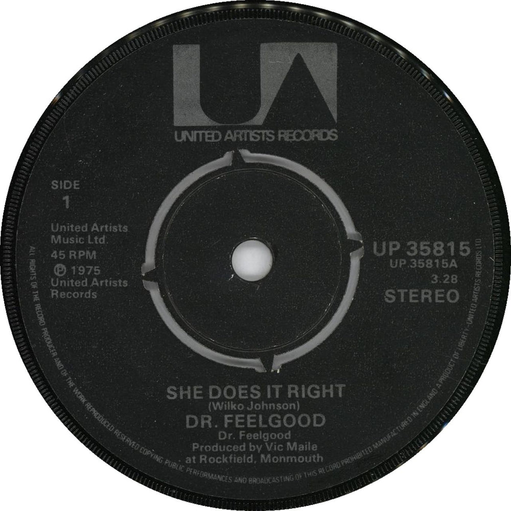 Dr Feelgood She Does It Right UK 7" vinyl single (7 inch record / 45) UP35815