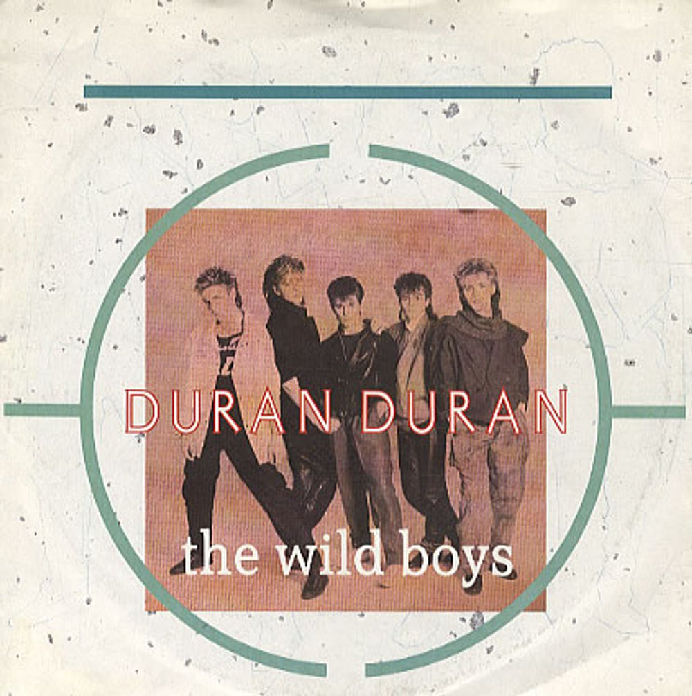 Duran Duran The Wild Boys UK 7" vinyl single (7 inch record / 45) DURAN3