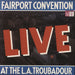 Fairport Convention Live At The L.A. Troubadour - EX UK vinyl LP album (LP record) HELP28