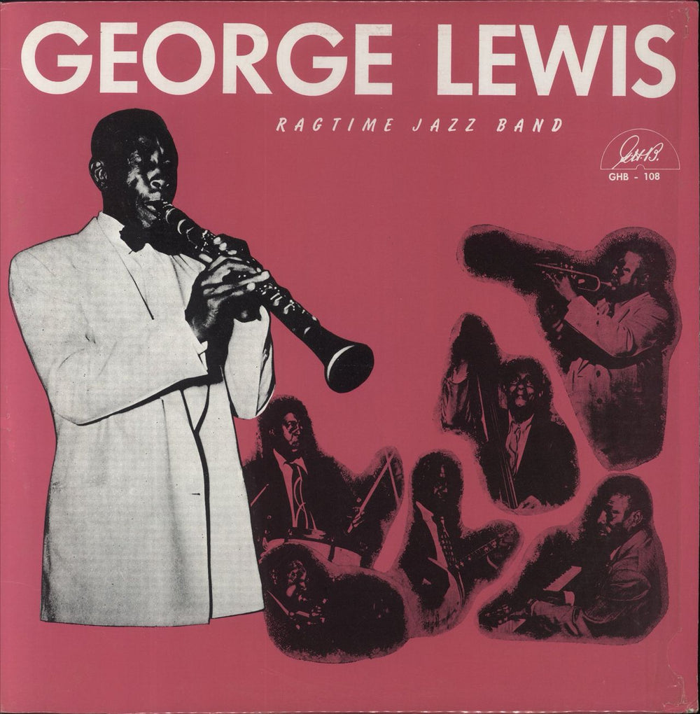 George Lewis George Lewis Ragtime Jazz Band US vinyl LP album (LP record) GHB108