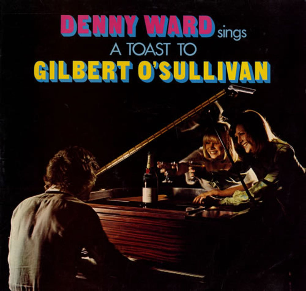 Gilbert O'Sullivan Denny Ward Sings A Toast To Gilbert O'Sullivan UK vinyl LP album (LP record) MER374