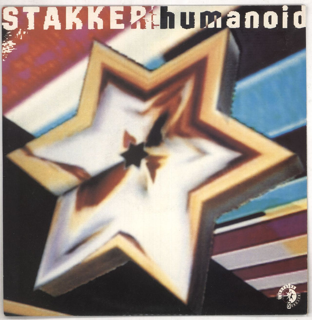 Humanoid Stakker Humanoid + p/s UK 12" vinyl single (12 inch record / Maxi-single) WSRT12