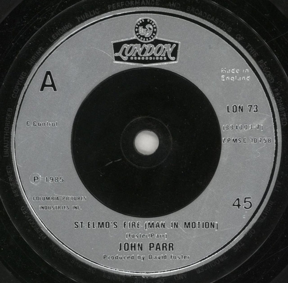 John Parr St. Elmo's Fire (Man In Motion) - Duplicate UK 7" vinyl single (7 inch record / 45) LON73