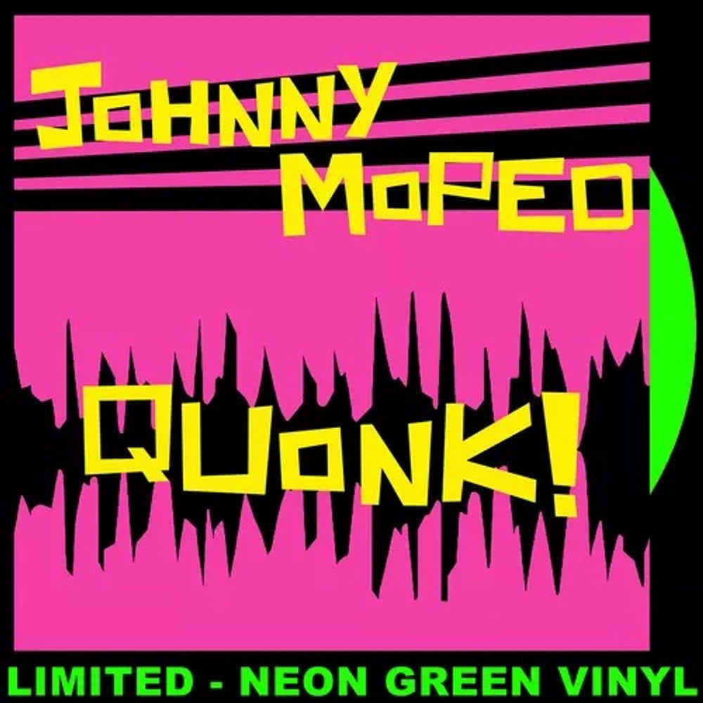 Johnny Moped Quonk! - Neon Green Vinyl - Sealed UK vinyl LP album (LP record) DAMGOOD614LP-G