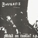 Laukaus Mikä On Tuolla? E.P. US 7" vinyl single (7 inch record / 45) DISTORT001