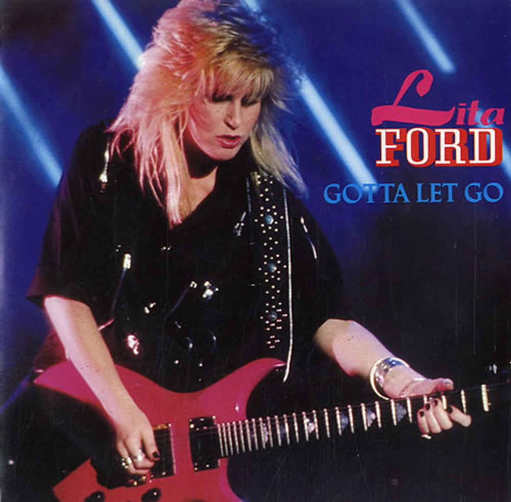 Lita Ford Gotta Let Go UK 7" vinyl single (7 inch record / 45) VER10