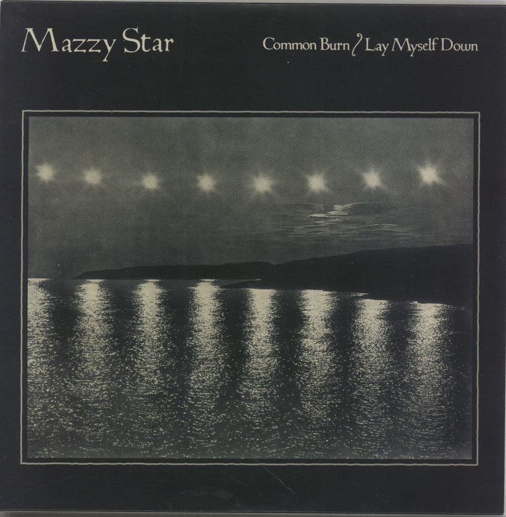 Mazzy Star Common Burn/ Lay Myself Down - Blue Transparent Vinyl US 7" vinyl single (7 inch record / 45)