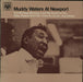 Muddy Waters At Newport UK vinyl LP album (LP record) MAL661