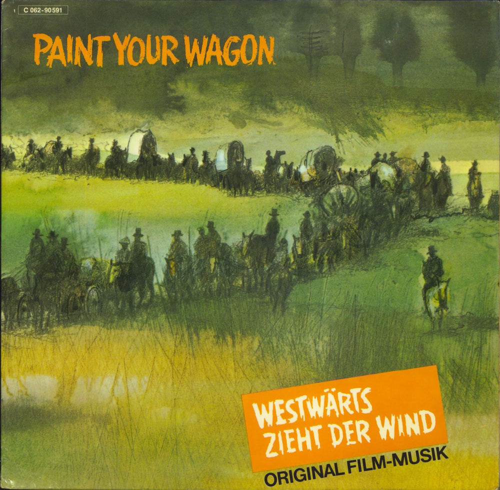 Original Soundtrack Paint Your Wagon (Westwärts Zieht Der Wind) German vinyl LP album (LP record) 1C062-90591