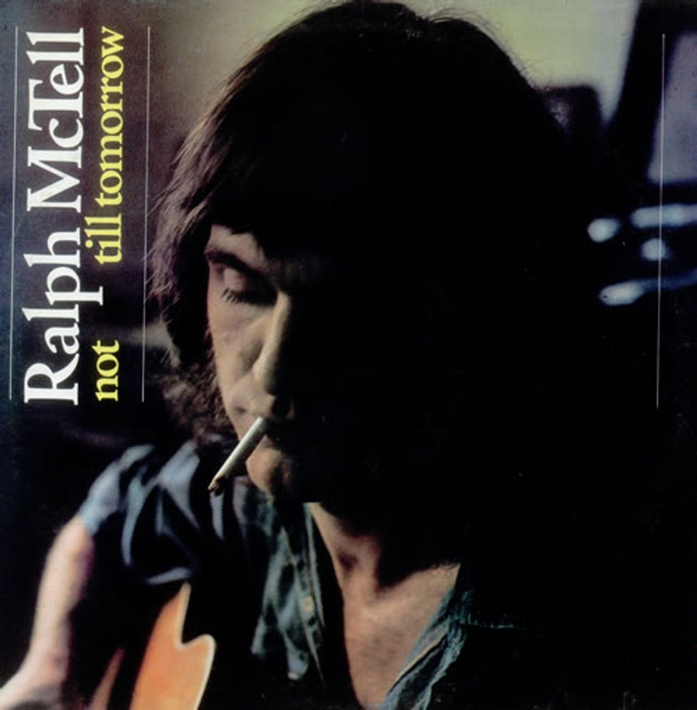 Ralph McTell Not Till Tomorrow - EX UK vinyl LP album (LP record) K44210