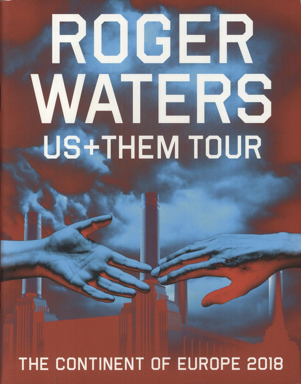 Roger Waters Us + Them Tour - The Continent Of Europe 2018 UK tour programme TOUR PROGRAMME