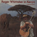 Roger Whittaker Roger Whittaker In Kenya - A Musical Safari - Shrink UK vinyl LP album (LP record) 812.949-1
