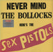 Sex Pistols Never Mind The Bollocks Here's The Sex Pistols - 180gm UK vinyl LP album (LP record) LPCENT20