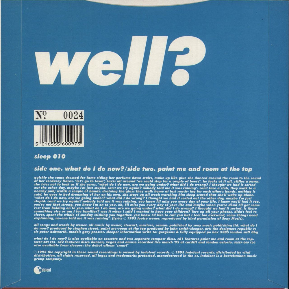 Sleeper What Do I Do Now? - Numbered UK 7" vinyl single (7 inch record / 45) 5016555600973