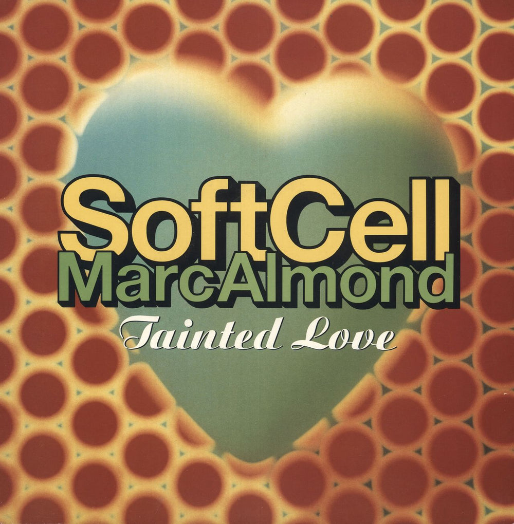 Soft Cell Tainted Love UK 12" vinyl single (12 inch record / Maxi-single) SOFT212