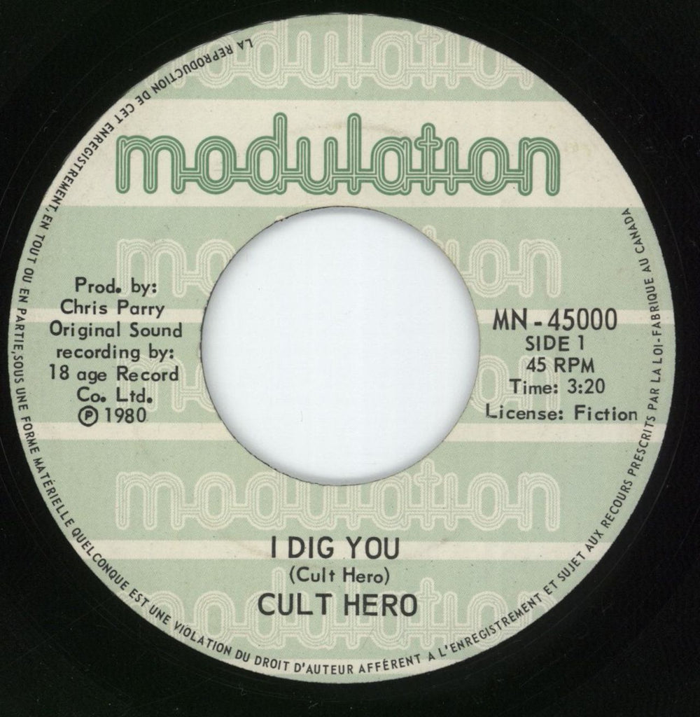 The Cure I Dig You / I'm A Cult Hero - Black text Canadian 7" vinyl single (7 inch record / 45) MN-45000