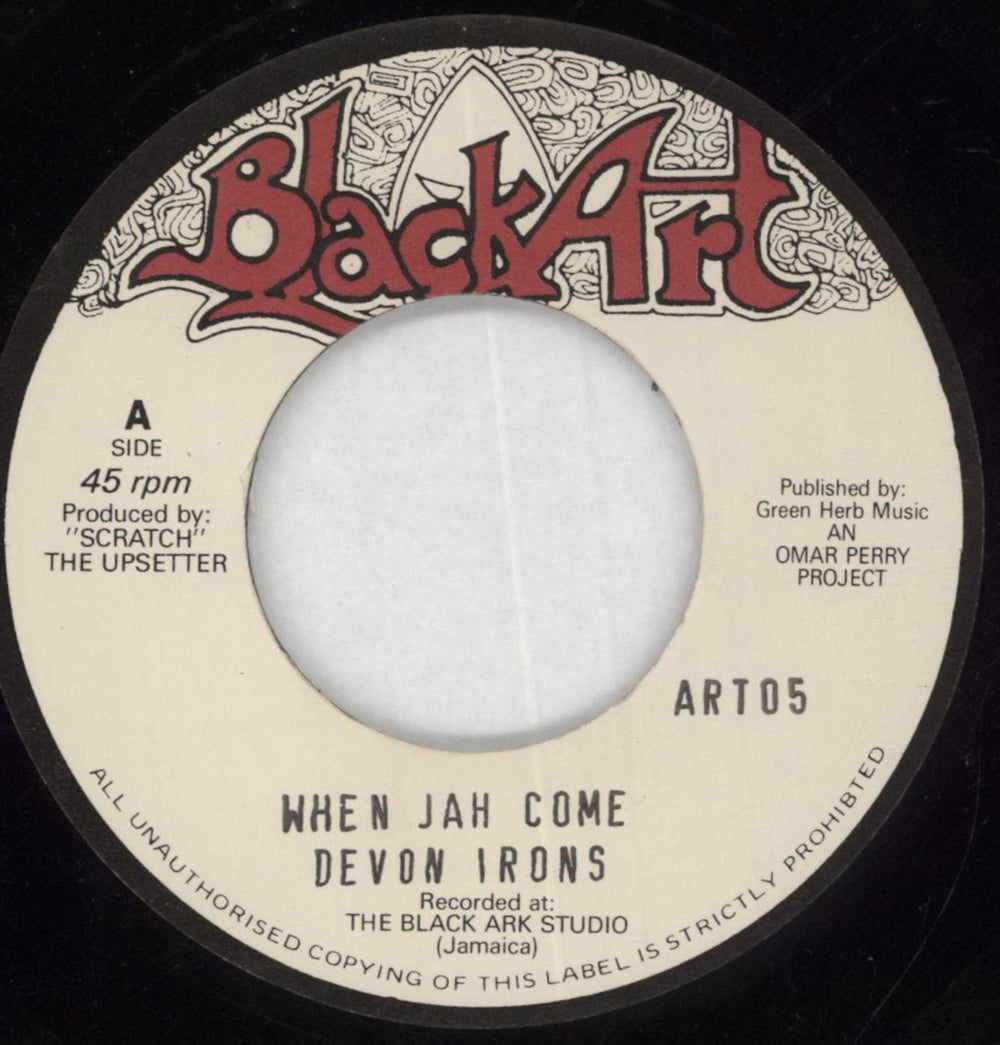 The Upsetters When Jah Come / Iron Dub UK 7" vinyl single (7 inch record / 45) ART10
