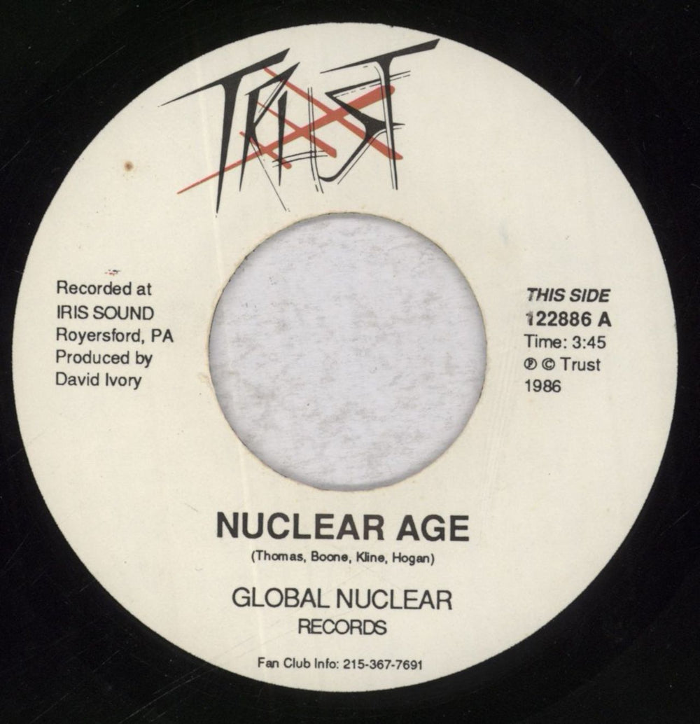 Trust [AOR] Nuclear Age US 7" vinyl single (7 inch record / 45) 122886