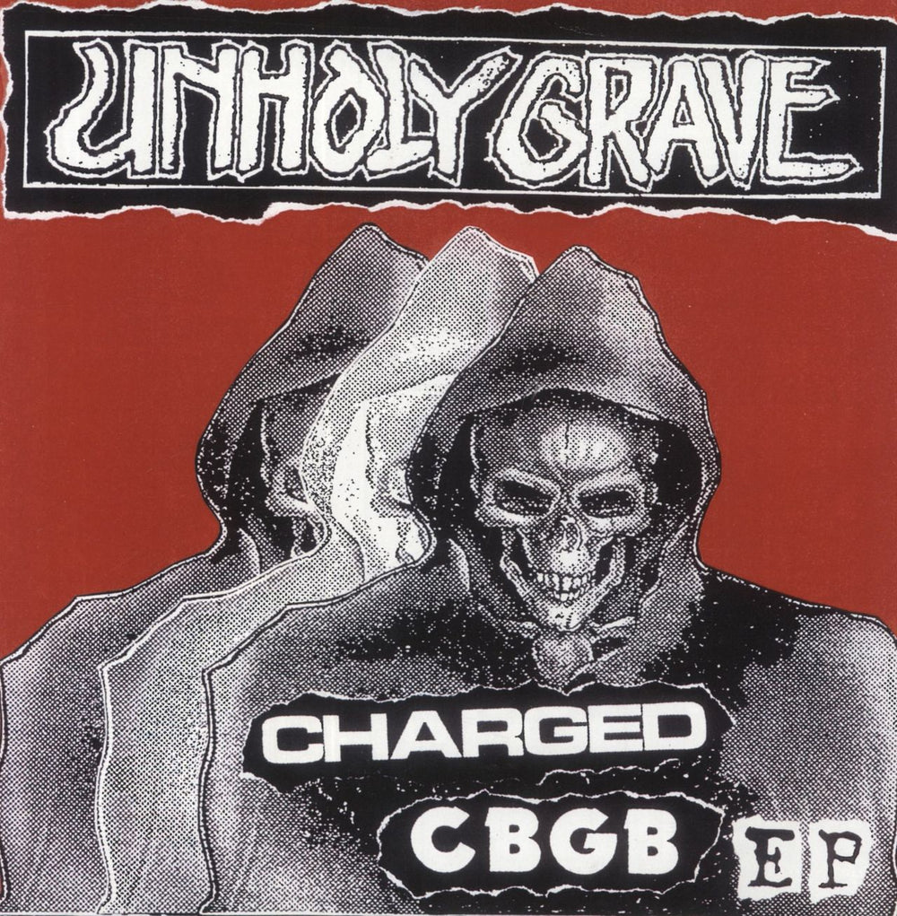 Unholy Grave Charged CBGB EP US 7" vinyl single (7 inch record / 45) HHR38