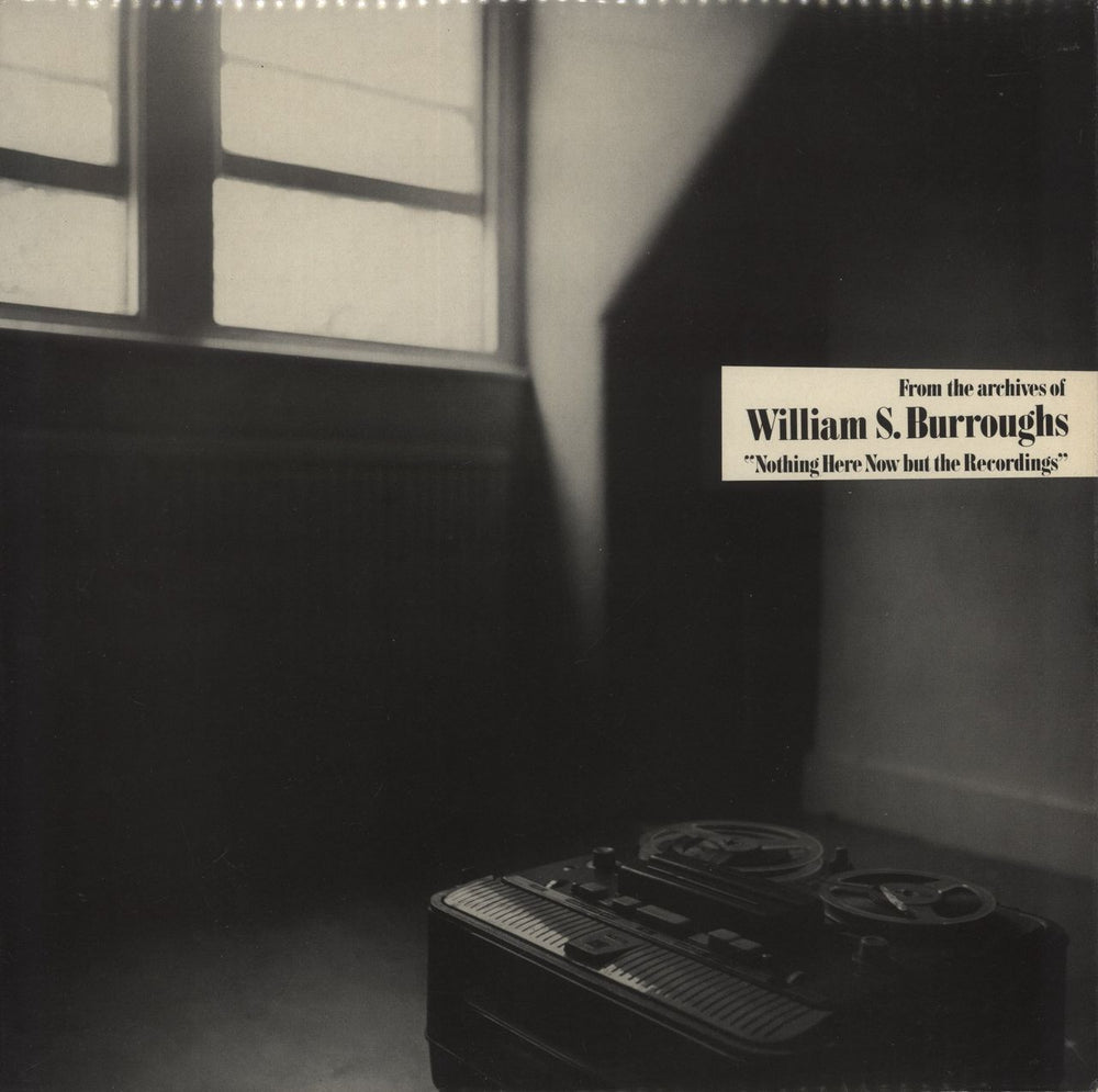 William S. Burroughs Nothing Here Now But The Recordings UK vinyl LP album (LP record) IR0016