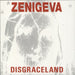 Zenigeva Disgraceland UK 7" vinyl single (7 inch record / 45) VIRUS127