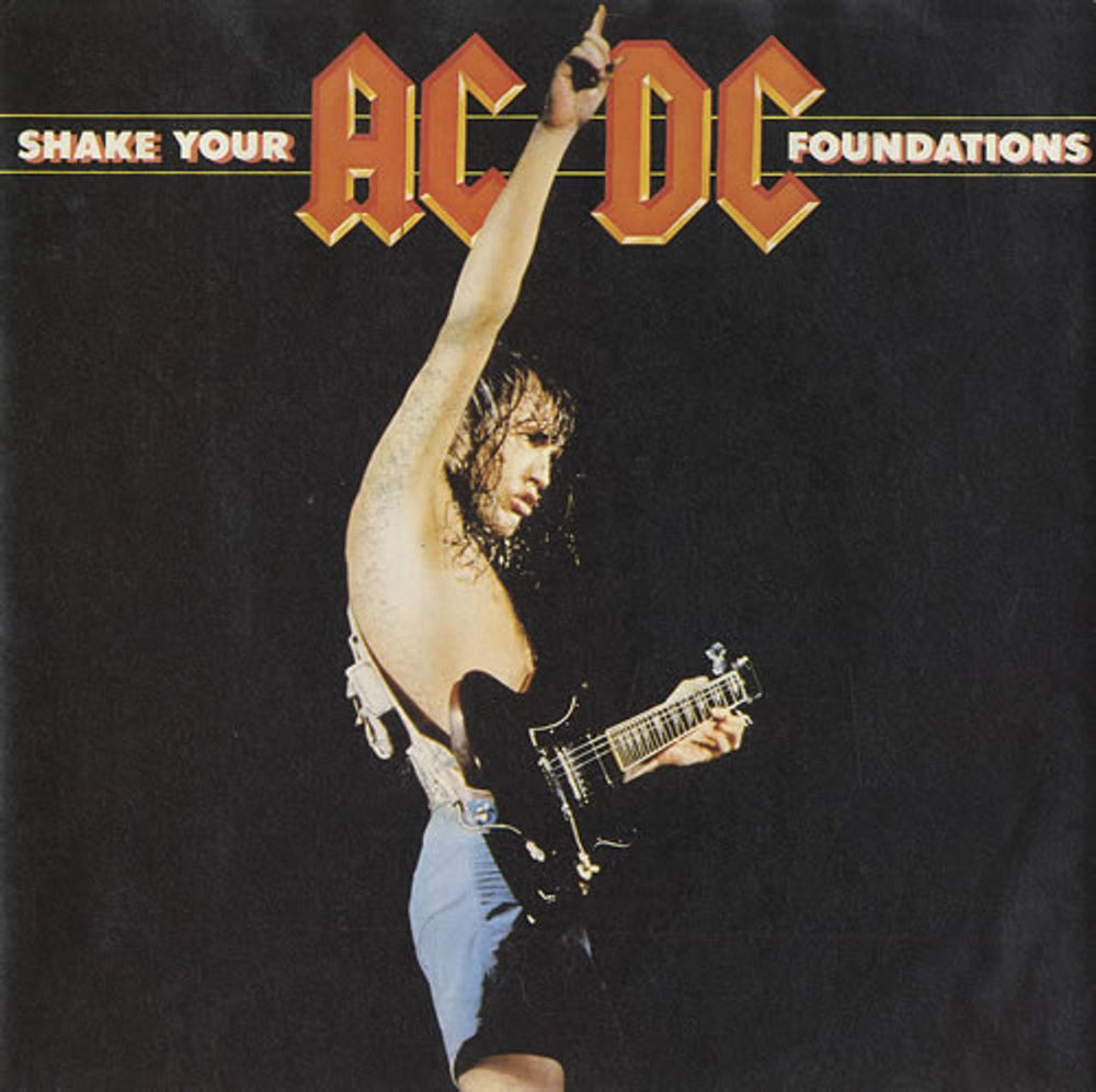 AC/DC Shake Your Foundations UK 7" vinyl single (7 inch record / 45) A9474