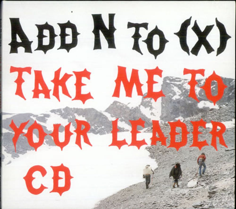 Add N To (X) Take Me To Your Leader European CD single (CD5 / 5") CDMUTE278