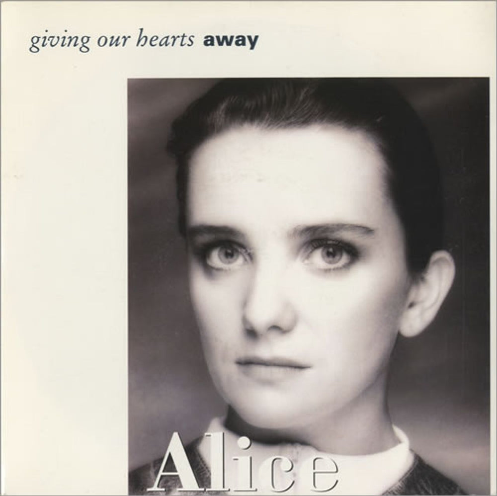 Alice (90S) Giving Our Hearts Away UK 7" vinyl single (7 inch record / 45) TDPS005