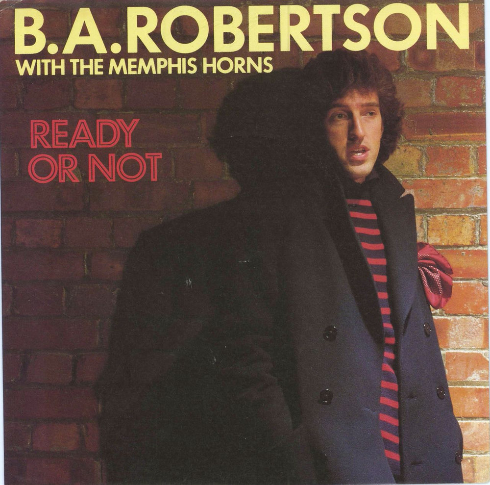 B. A. Robertson Ready Or Not UK 7" vinyl single (7 inch record / 45) K12602