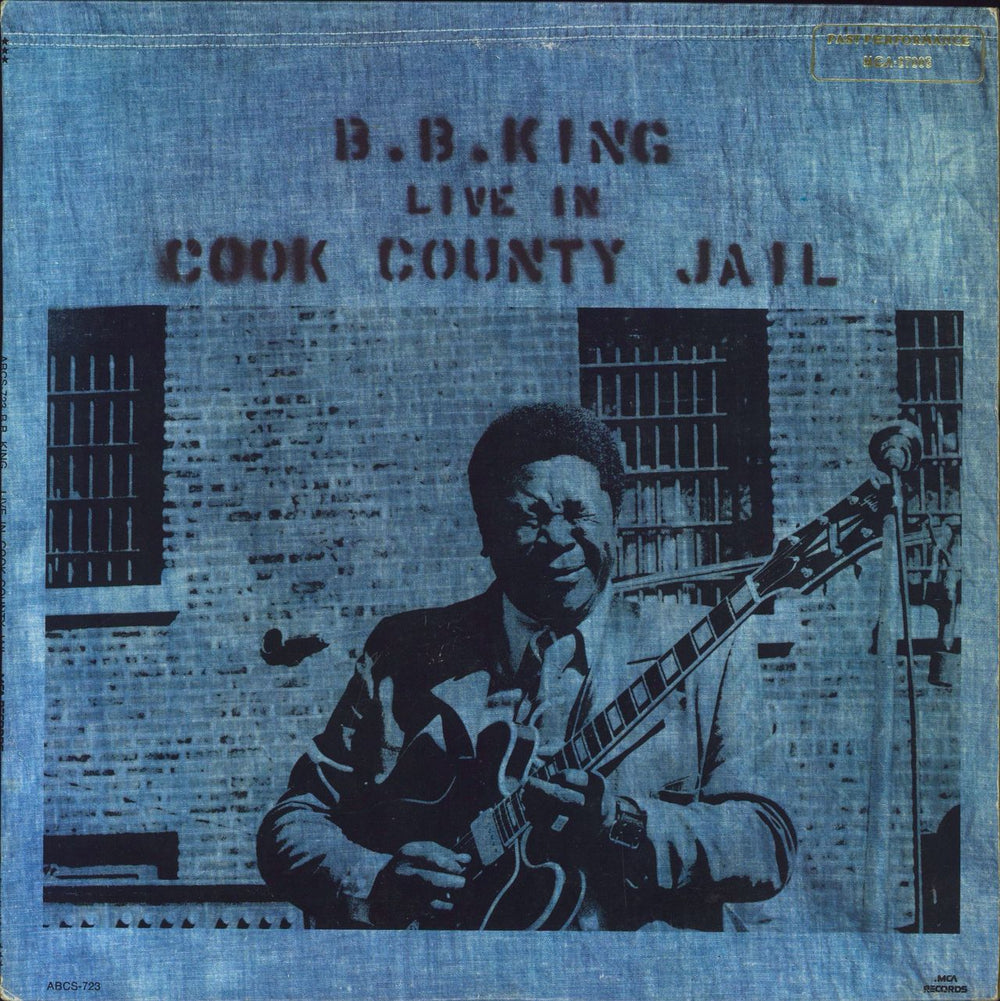 B B King Live In Cook County Jail US vinyl LP album (LP record) MCA-27005