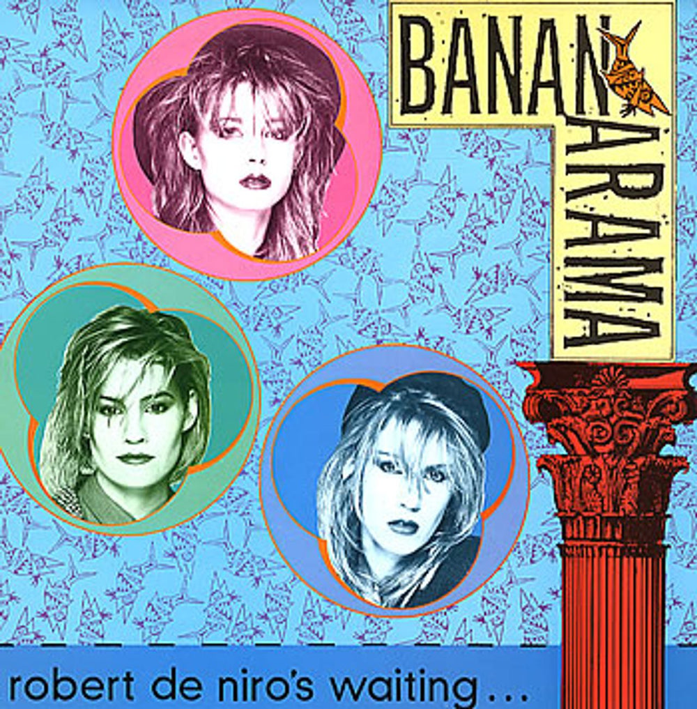 Bananarama Robert De Niro's Waiting UK 12" vinyl single (12 inch record / Maxi-single) NANX6