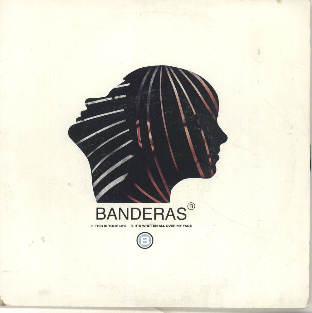 Banderas This Is Your Life UK 7" vinyl single (7 inch record / 45) 7LON290