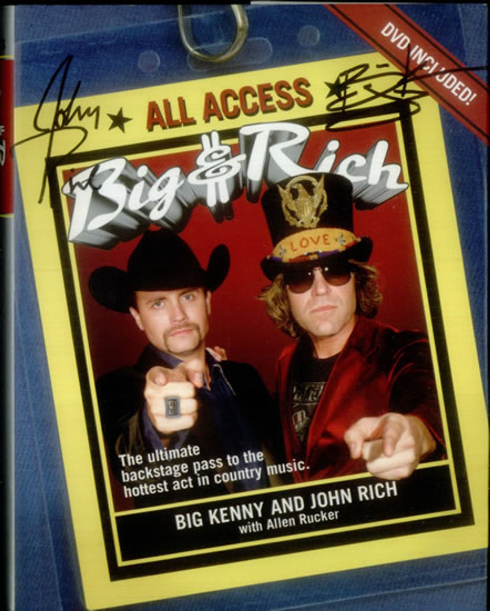 Big & Rich Big and Rich: All Access + DVD & Autogrpahed US book 1-59995-717-5