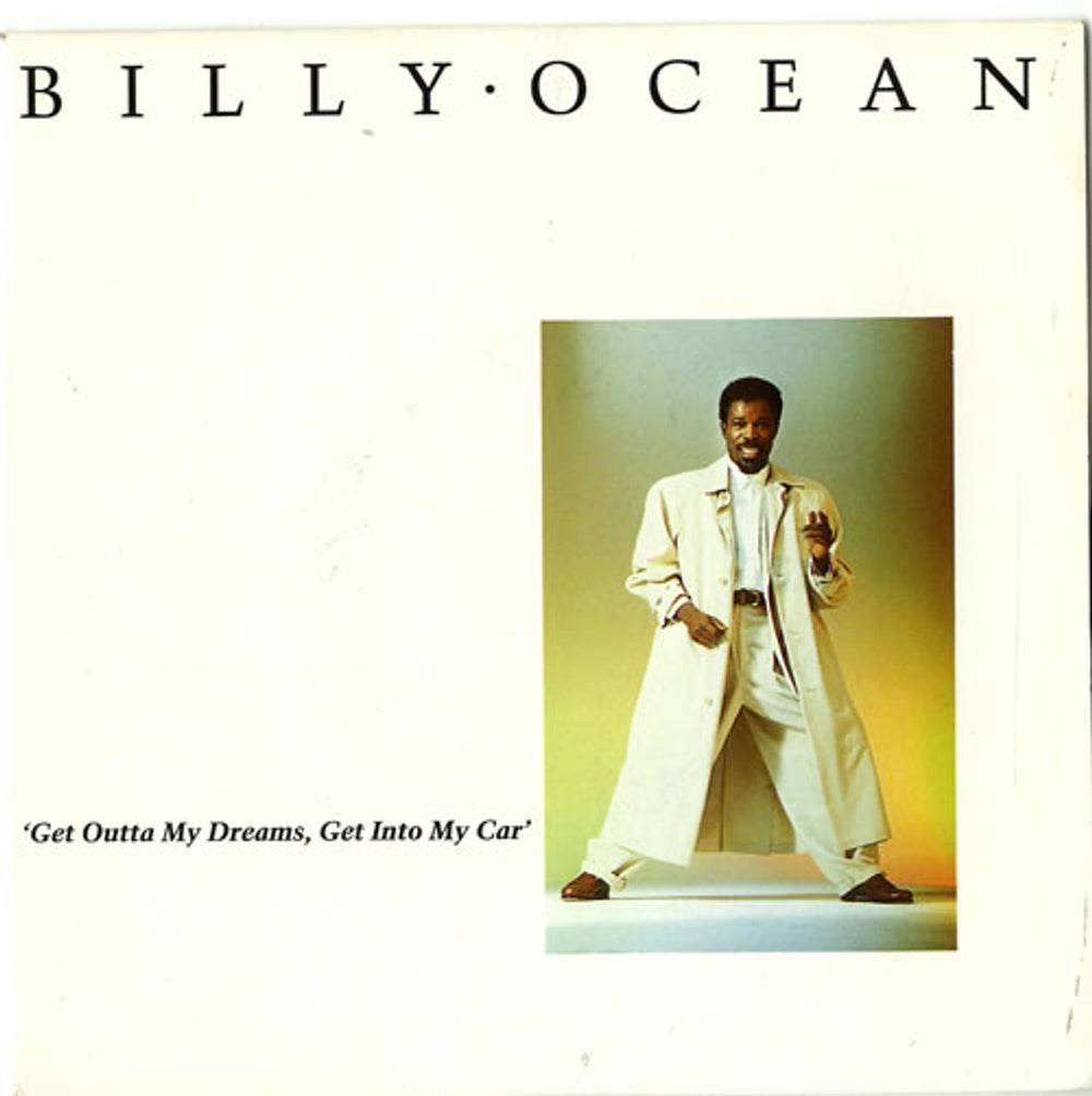 Billy Ocean Get Outta My Dreams, Get Into My Car - Glossy Sleeve UK 7" vinyl single (7 inch record / 45) BOS1