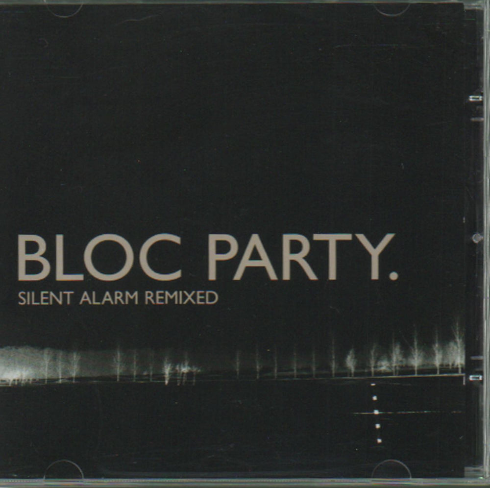 Bloc Party Silent Alarm Remixed UK CD album (CDLP) WEBB090CD