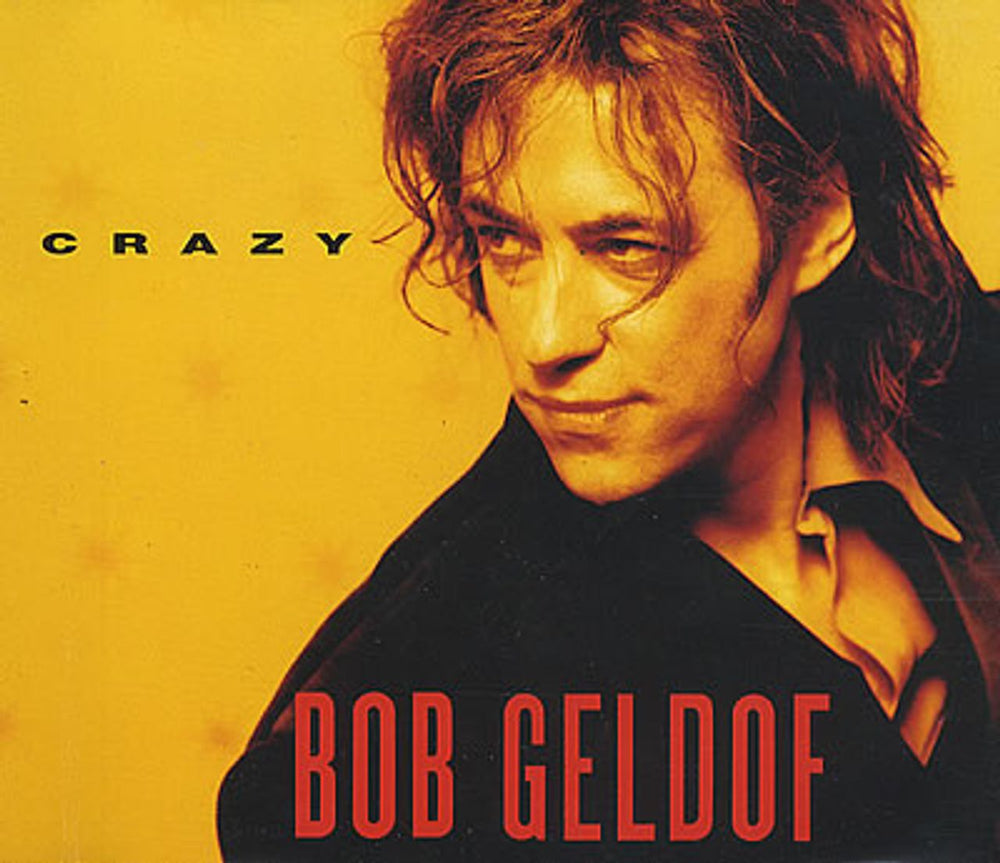 Bob Geldof Crazy UK CD single (CD5 / 5") VERCD85