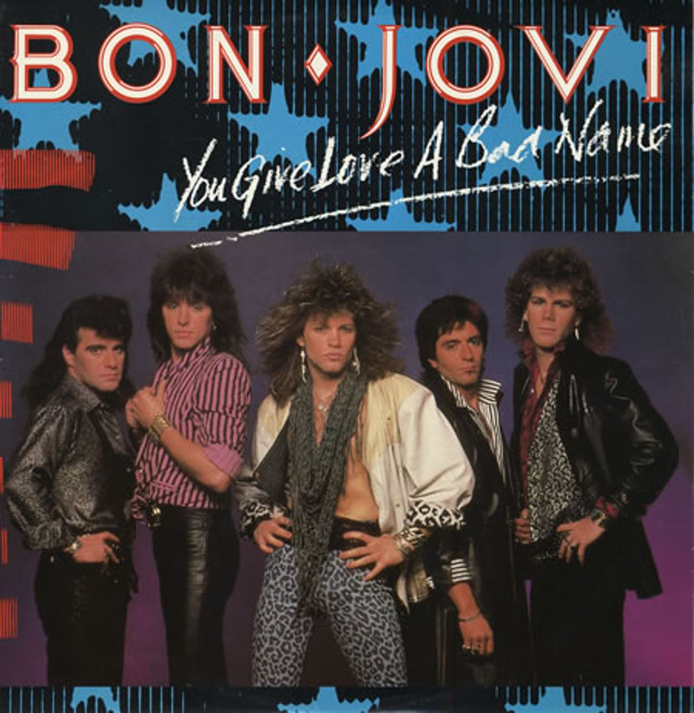 Bon Jovi You Give Love A Bad Name UK 12" vinyl single (12 inch record / Maxi-single) VERX26