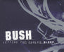Bush Letting The Cables Sleep European Promo CD single (CD5 / 5") 4972062